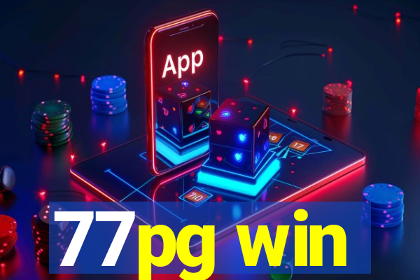 77pg win